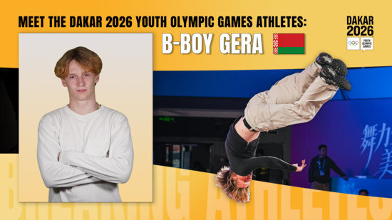 Meet The Dakar 2026 Youth Olympic Games Athletes: The Story Of B-Boy Gera