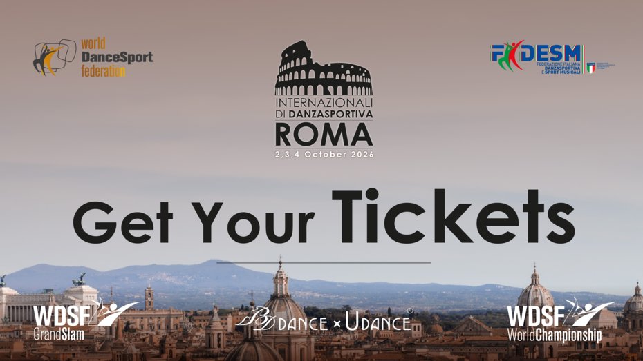 Tickets Now Live: Secure Your Spot for the WDSF GrandSlam and Internazionali di Danzasportiva in Rome!