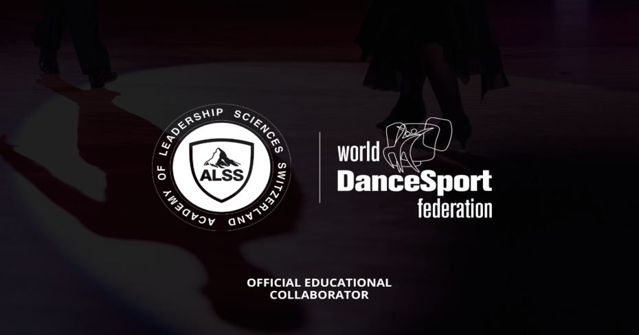 World DanceSport Federation (WDSF) and Academy of Leadership Sciences Switzerland (ALSS) Cooperate to Advance Professional Education and Governance