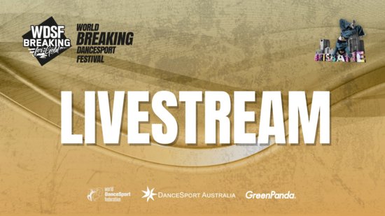 LIVESTREAM 2026 WORLD BREAKING DANCESPORT FESTIVAL.jpeg