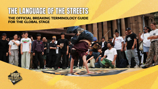 The Language of the Streets The Official Breaking Terminology Guide for the Global Stage