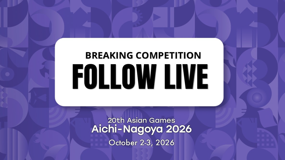 Watch Live: Experience the Breaking Action at the 20th Asian Games from Aichi-Nagoya!