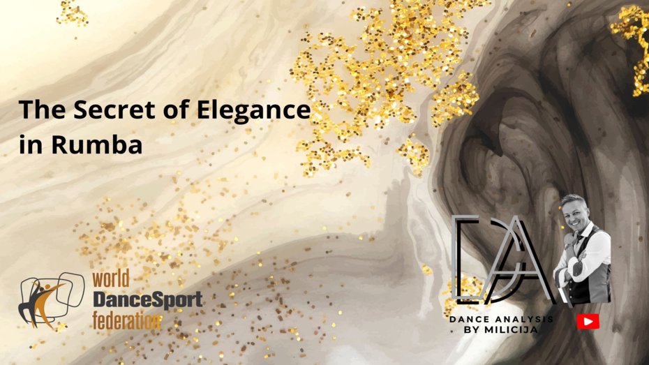 Dance Analysis Releases New Video “The Secret of Elegance in Rumba”.jpg