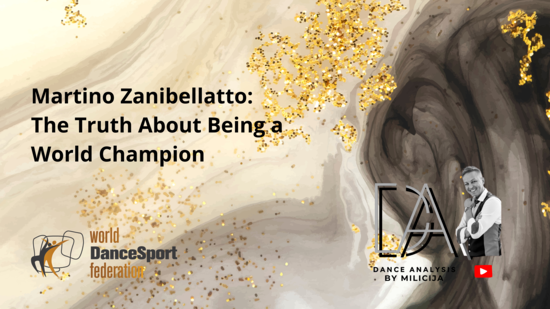 Dance Analysis Releases New Video: &ldquo;Martino Zanibellatto: The Truth About Being a World Champion&rdquo;